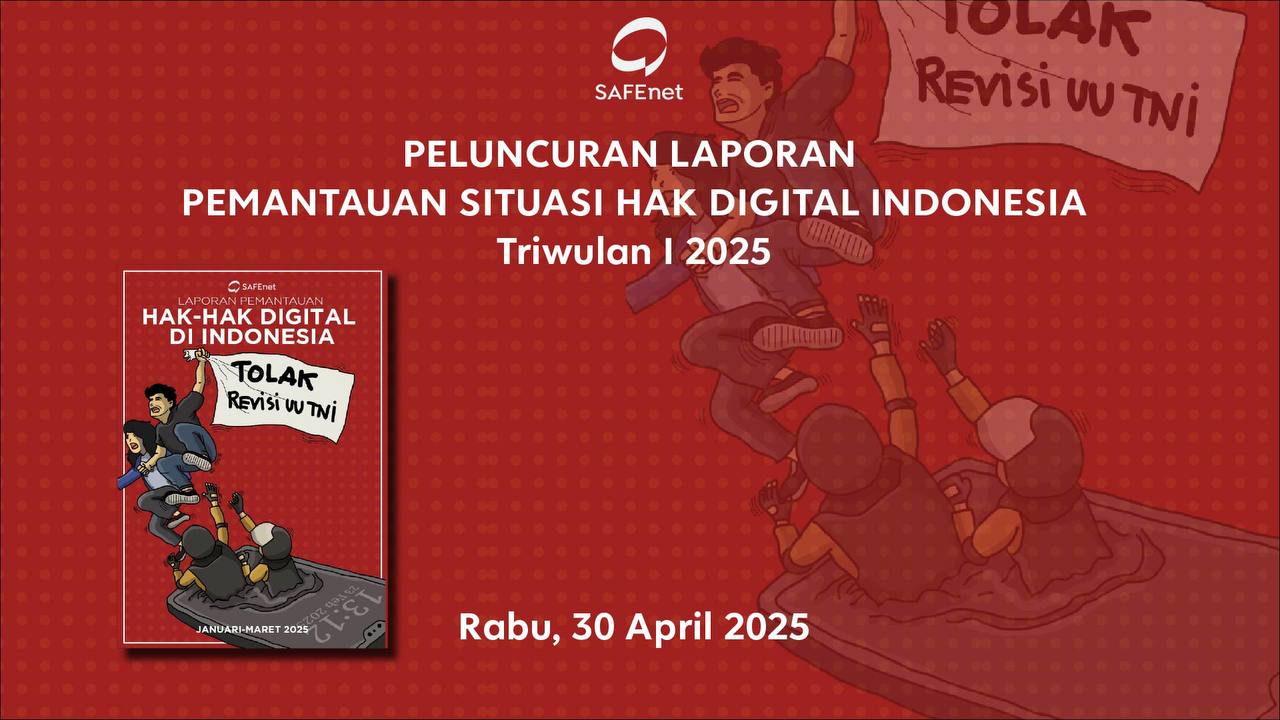 Situasi Hak Digital Indonesia Triwulan I 2025