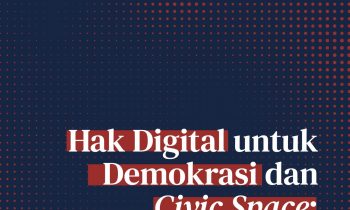 SAFEnet dan PSHK, Hak Digital Demokrasi